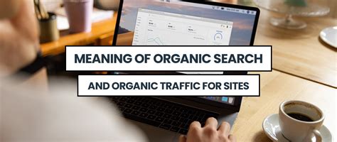 organic search meaning|organic search traffic.